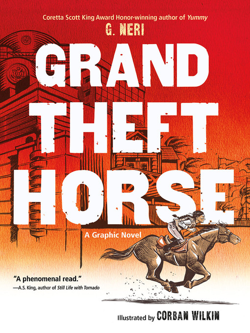 Title details for Grand Theft Horse by G. Neri - Available